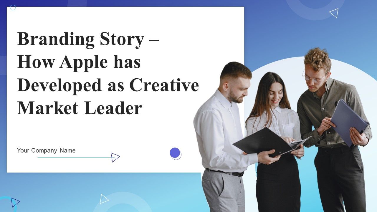 Branding_Story_How_Apple_Has_Developed_As_Creative_Market_Leader_Ppt_PowerPoint_Presentation_Complete_Deck_With_Slides_Slide_1.jpg