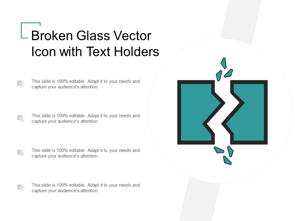 Broken_Glass_Vector_Icon_With_Text_Holders_Ppt_PowerPoint_Presentation_Layouts_Graphics_Tutorials_Slide_1.jpg