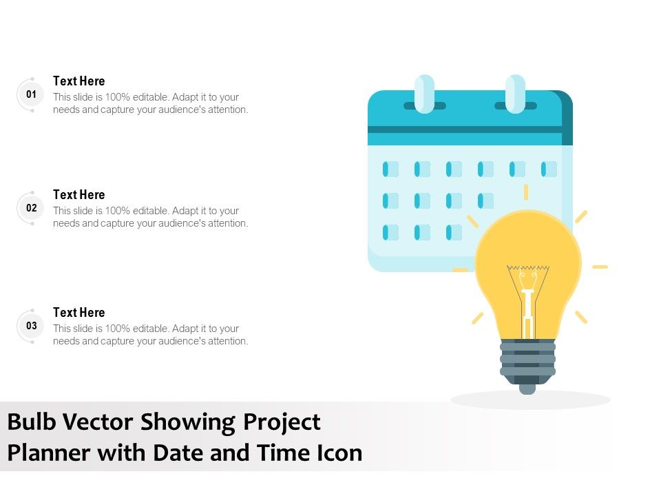 Bulb_Vector_Showing_Project_Planner_With_Date_And_Time_Icon_Ppt_PowerPoint_Presentation_Ideas_Samples_PDF_Slide_1.jpg