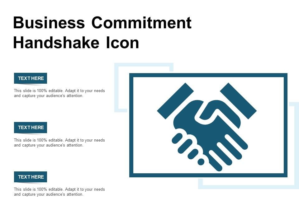 Business_Commitment_Handshake_Icon_Ppt_PowerPoint_Presentation_Infographics_Show_Slide_1.jpg