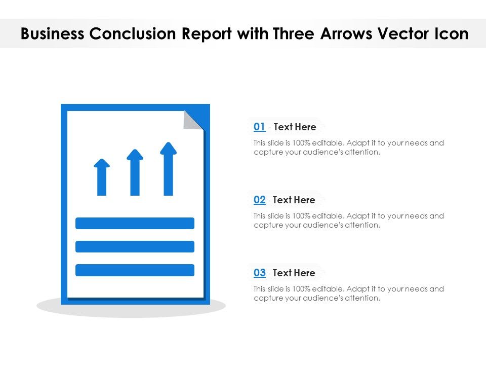Business_Conclusion_Report_With_Three_Arrows_Vector_Icon_Ppt_PowerPoint_Presentation_File_Portrait_PDF_Slide_1.jpg
