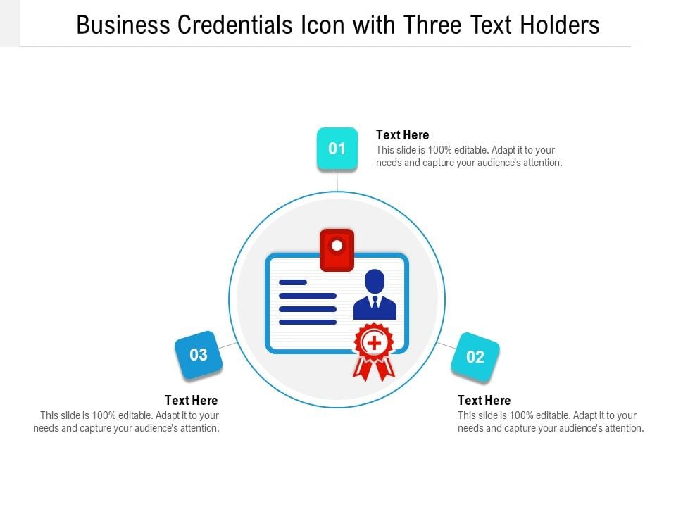 Business_Credentials_Icon_With_Three_Text_Holders_Ppt_PowerPoint_Presentation_File_Styles_PDF_Slide_1.jpg