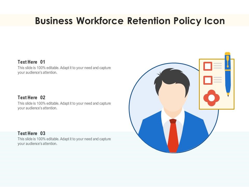 Business_Workforce_Retention_Policy_Icon_Ppt_PowerPoint_Presentation_File_Backgrounds_PDF_Slide_1.jpg