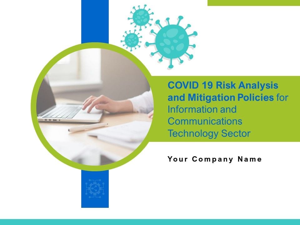 COVID 19 Risk Analysis And Mitigation Policies For Information And Communications Technology Sector Ppt Complete Deck With Slides Slide01
