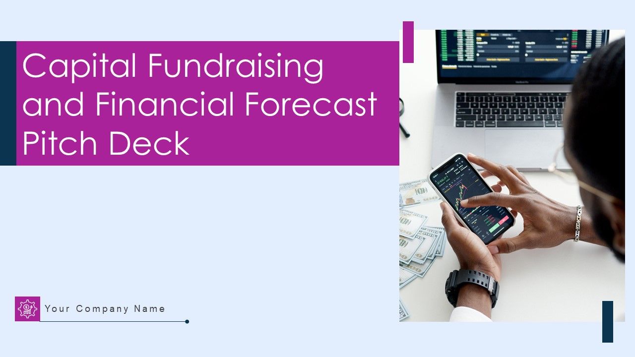 Capital_Fundraising_And_Financial_Forecast_Pitch_Deck_Ppt_PowerPoint_Presentation_Complete_Deck_With_Slides_Slide_1.jpg