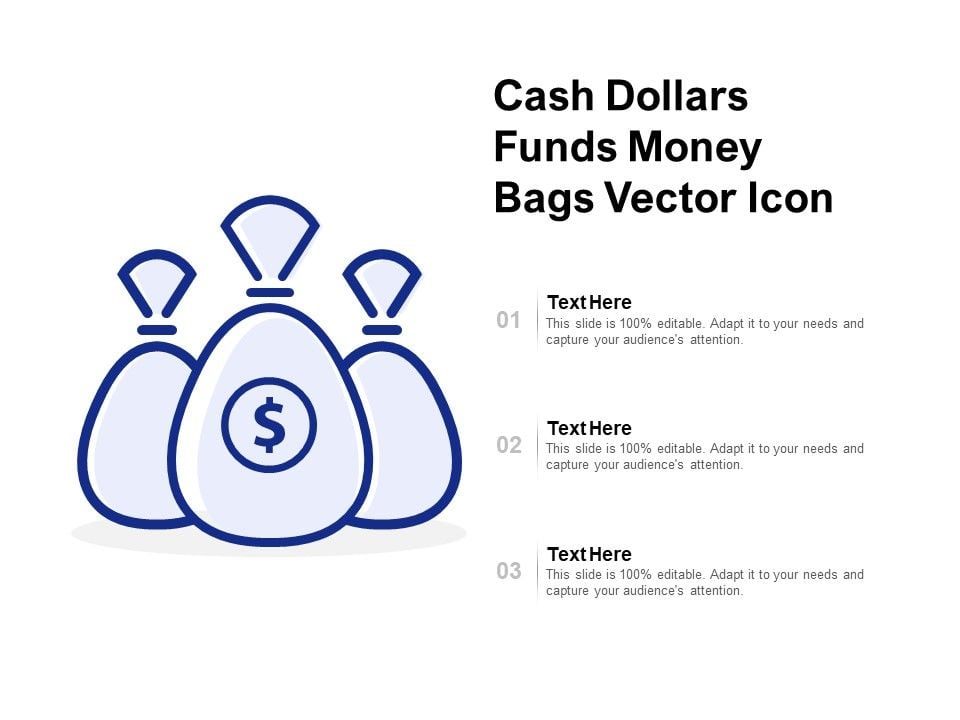 Cash_Dollars_Funds_Money_Bags_Vector_Icon_Ppt_PowerPoint_Presentation_Gallery_Deck_Slide_1.jpg