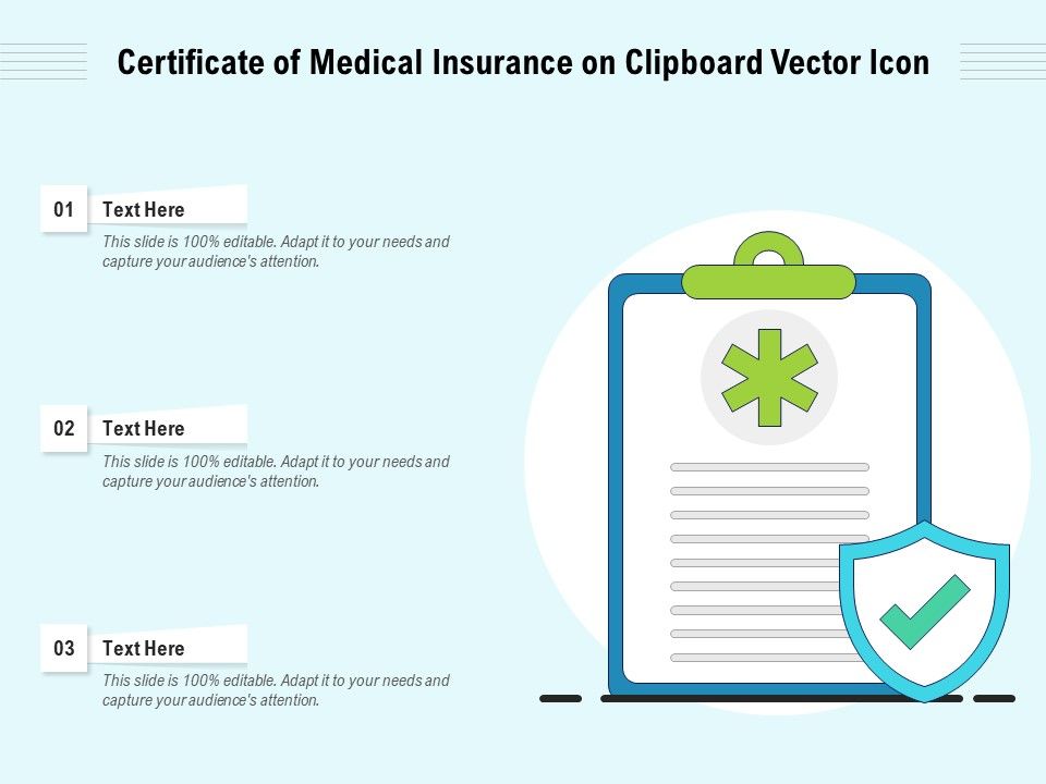 Certificate_Of_Medical_Insurance_On_Clipboard_Vector_Icon_Ppt_PowerPoint_Presentation_File_Graphics_PDF_Slide_1.jpg