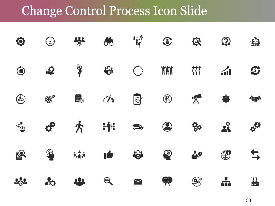 Change Control Process Ppt PowerPoint Presentation Complete Deck With Slides Slide53