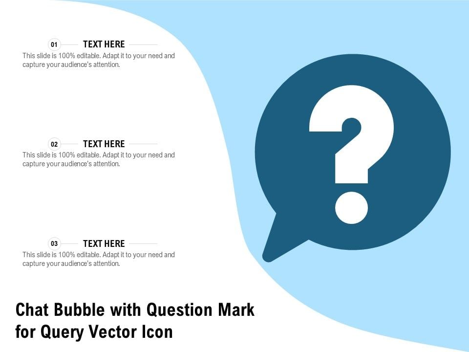 Chat_Bubble_With_Question_Mark_For_Query_Vector_Icon_Ppt_PowerPoint_Presentation_Gallery_Example_File_PDF_Slide_1.jpg