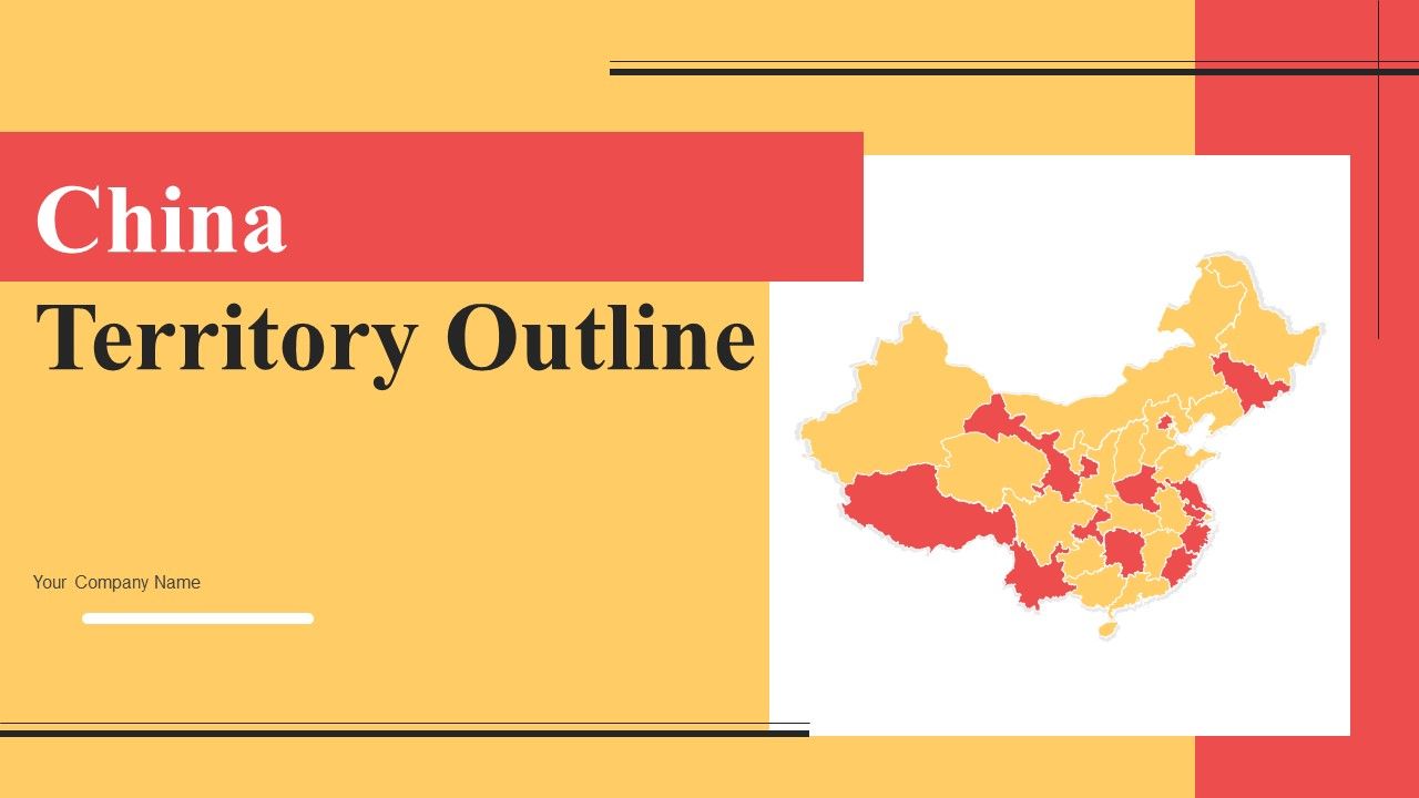 China Territory Outline Ppt Powerpoint Presentation Complete Deck With China Territory Outline Ppt Powerpoint Presentation Complete Deck With