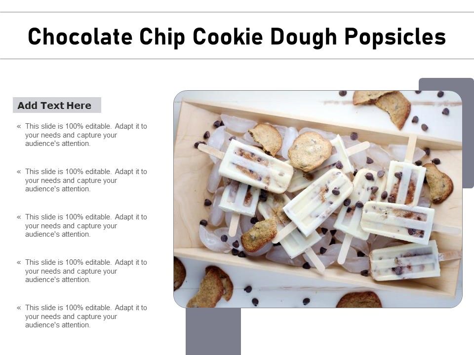 Chocolate Chip Cookie Dough Popsicles Ppt PowerPoint Presentation ...