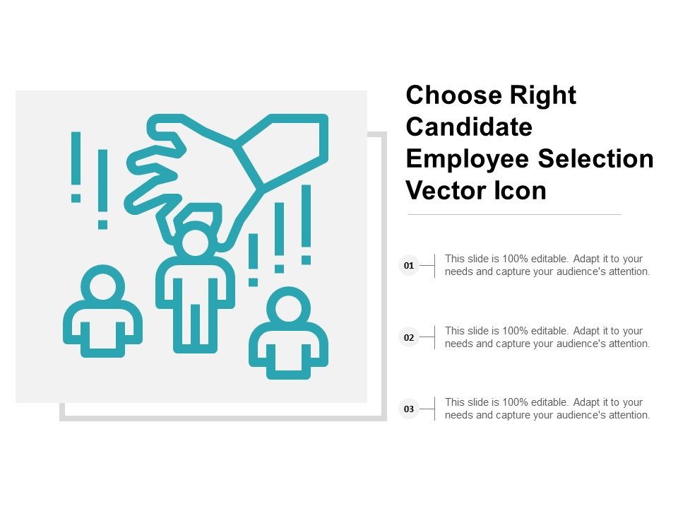 Choose_Right_Candidate_Employee_Selection_Vector_Icon_Ppt_PowerPoint_Presentation_Portfolio_Outline_Slide_1.jpg