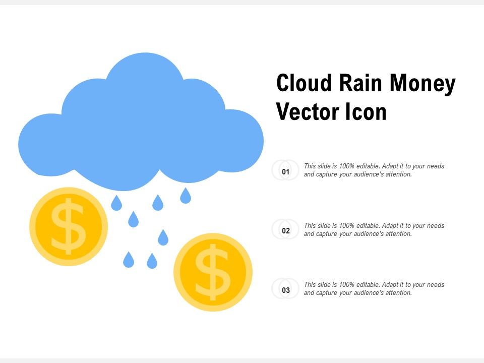 Cloud_Rain_Money_Vector_Icon_Ppt_PowerPoint_Presentation_Portfolio_Structure_PDF_Slide_1.jpg