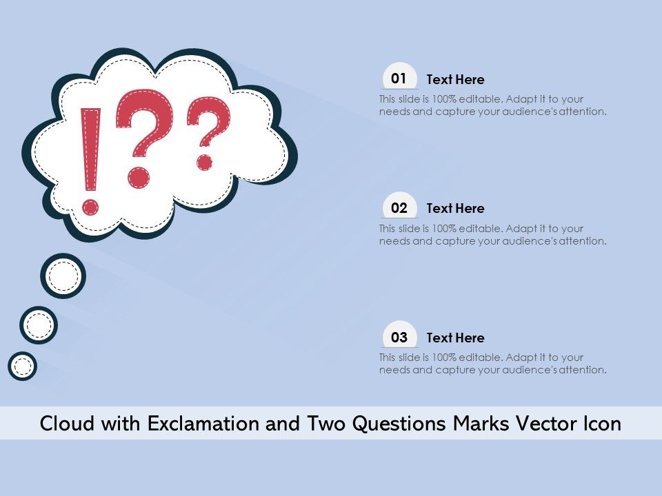 Cloud_With_Exclamation_And_Two_Questions_Marks_Vector_Icon_Ppt_PowerPoint_Presentation_Styles_Grid_PDF_Slide_1.jpg