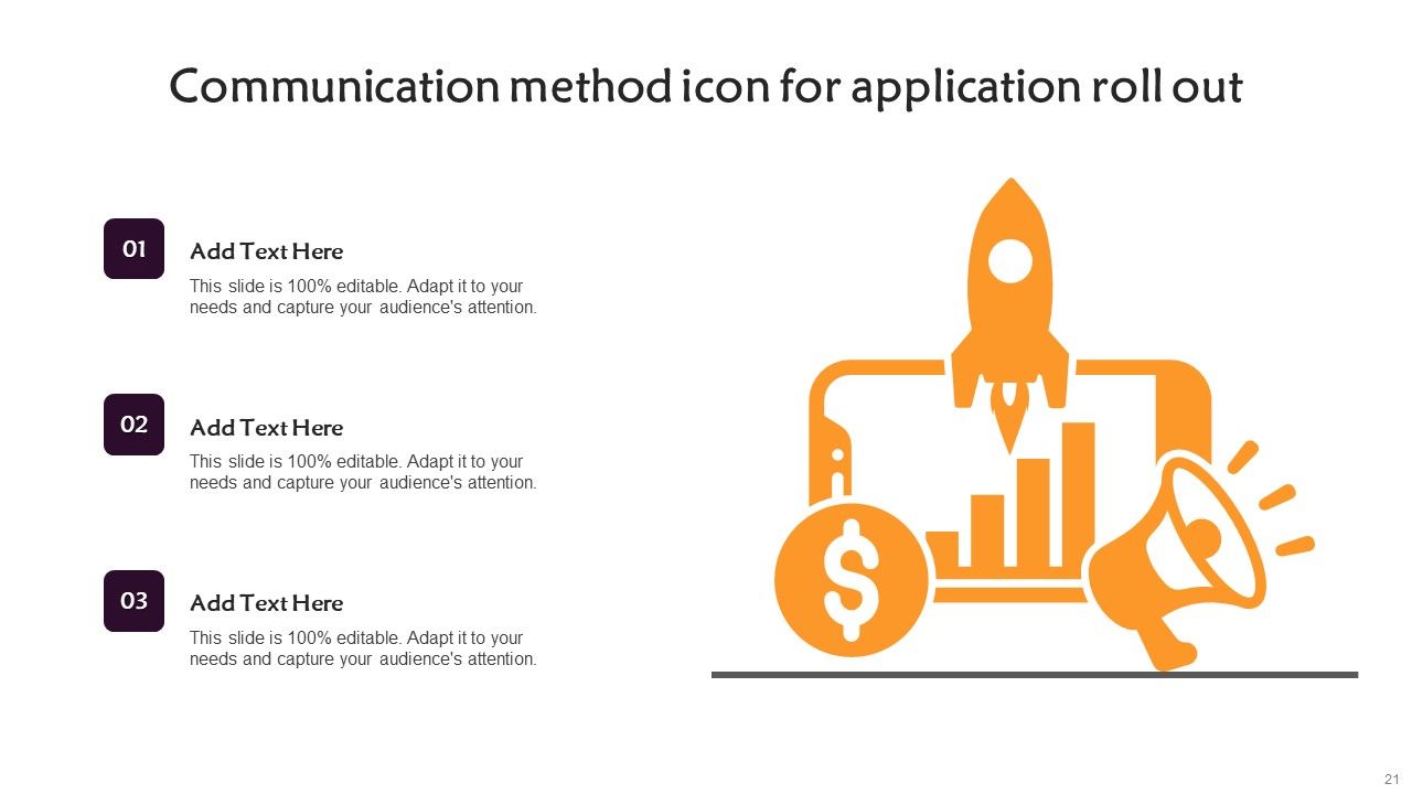 Communication Roll Out Method Ppt PowerPoint Presentation Complete Deck With Slides Slide21