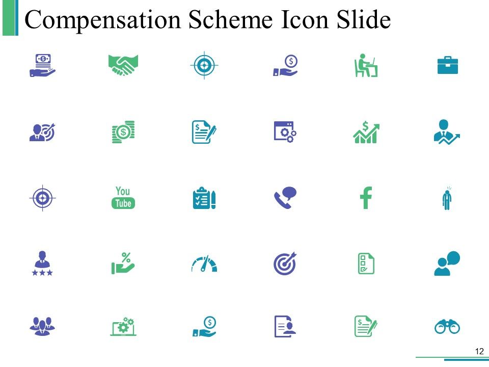 Compensation Scheme Ppt PowerPoint Presentation Complete Deck With Slides Slide12