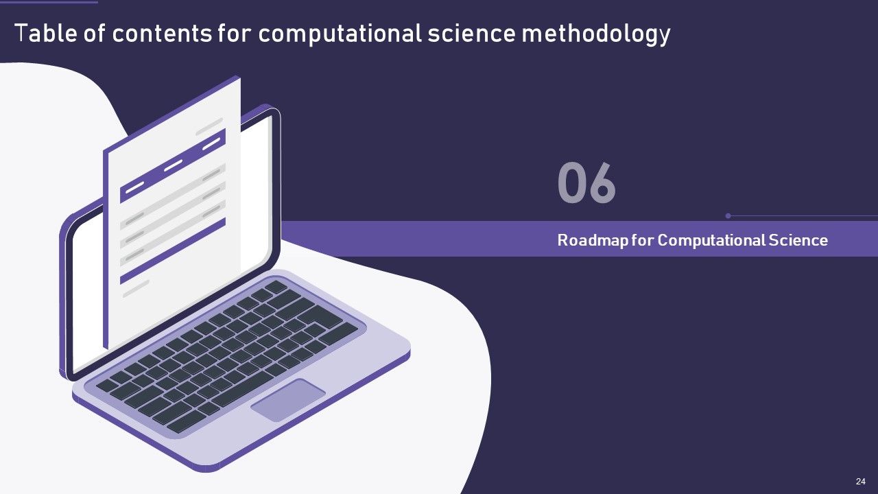 Computational Science Methodology Ppt PowerPoint Presentation Complete With Slides Slide24