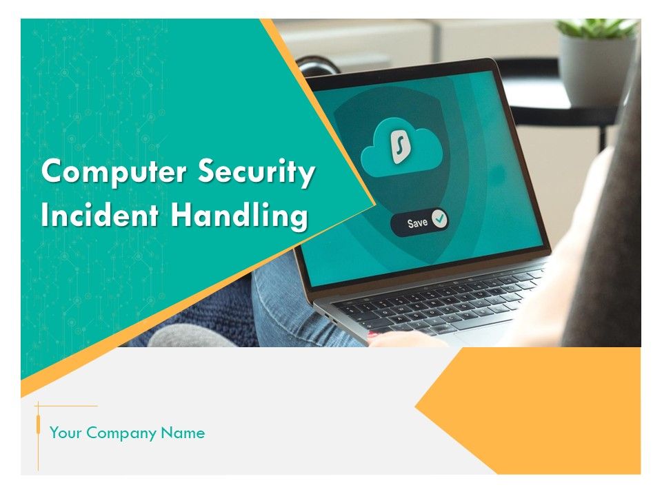 Computer Security Incident Handling Ppt PowerPoint Presentation Complete Deck With Slides Slide01