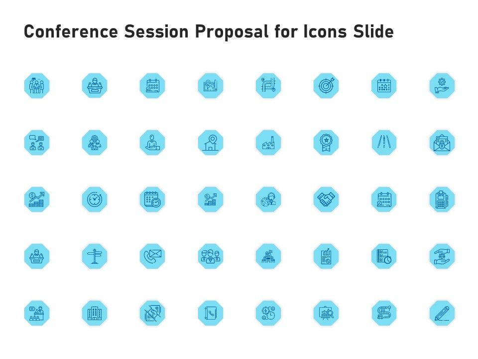 Conference Session Proposal Ppt PowerPoint Presentation Complete Deck With Slides Slide24