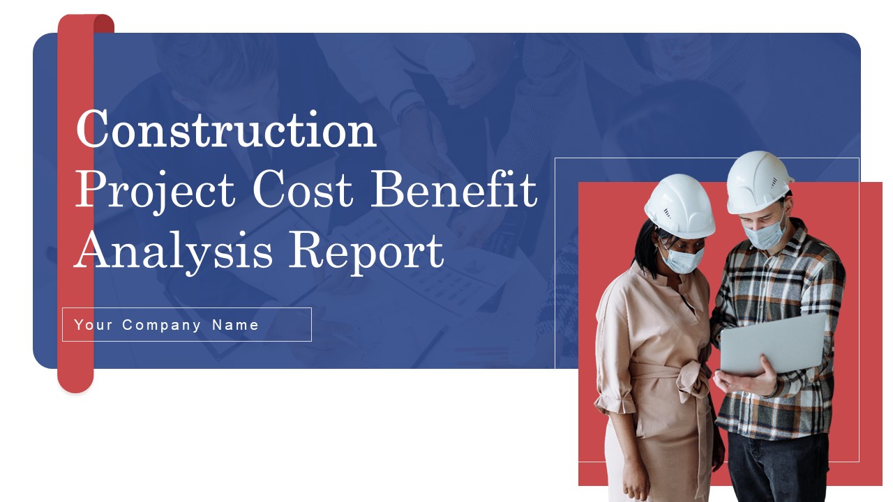 Construction_Project_Cost_Benefit_Analysis_Report_Ppt_PowerPoint_Presentation_Complete_Deck_With_Slides_Slide_1.jpg