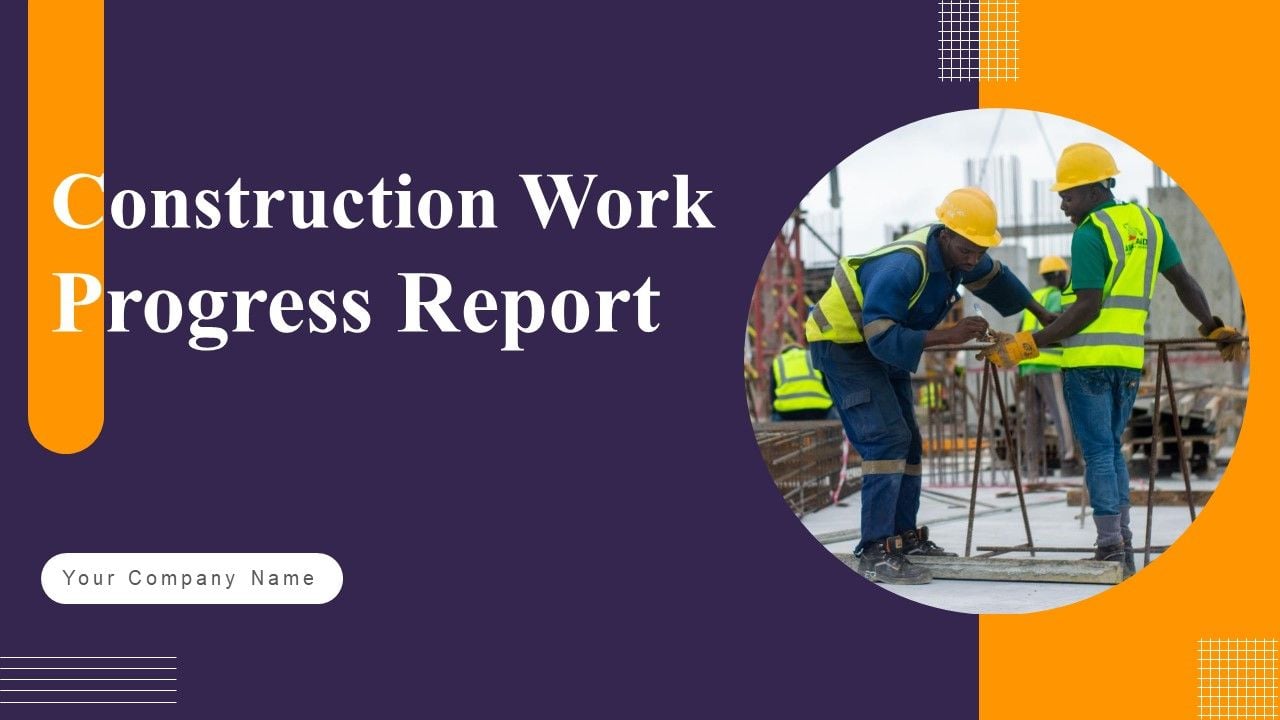 Construction Work Progress Report Ppt PowerPoint Presentation Complete ...
