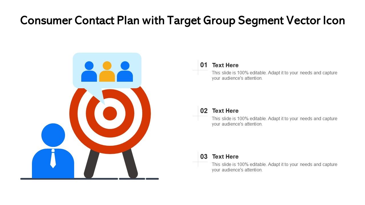 Consumer_Contact_Plan_With_Target_Group_Segment_Vector_Icon_Ppt_Icon_Files_PDF_Slide_1.jpg