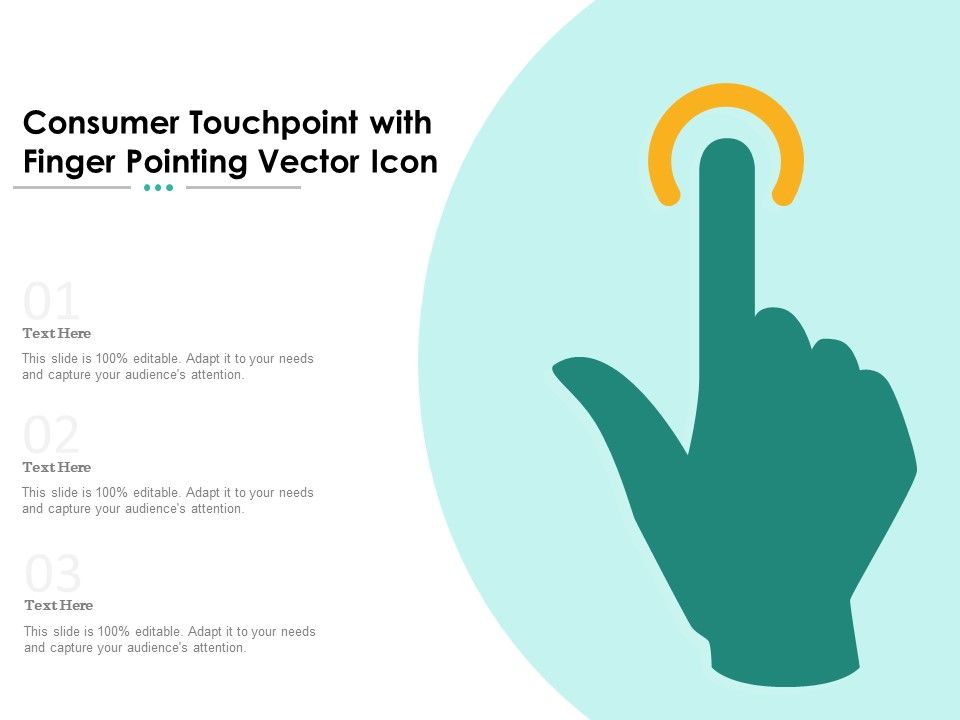 Consumer_Touchpoint_With_Finger_Pointing_Vector_Icon_Ppt_PowerPoint_Presentation_File_Example_PDF_Slide_1.jpg