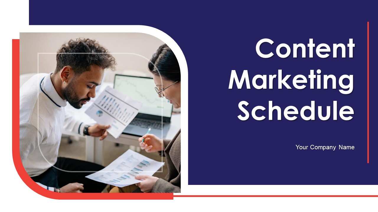 Content_Marketing_Schedule_Ppt_PowerPoint_Presentation_Complete_Deck_With_Slides_Slide_1.jpg