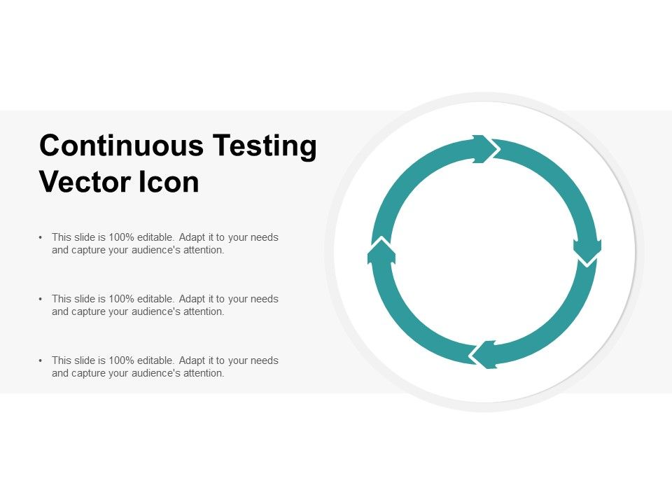 Continuous_Testing_Vector_Icon_Ppt_PowerPoint_Presentation_Infographics_Slideshow_Slide_1.jpg