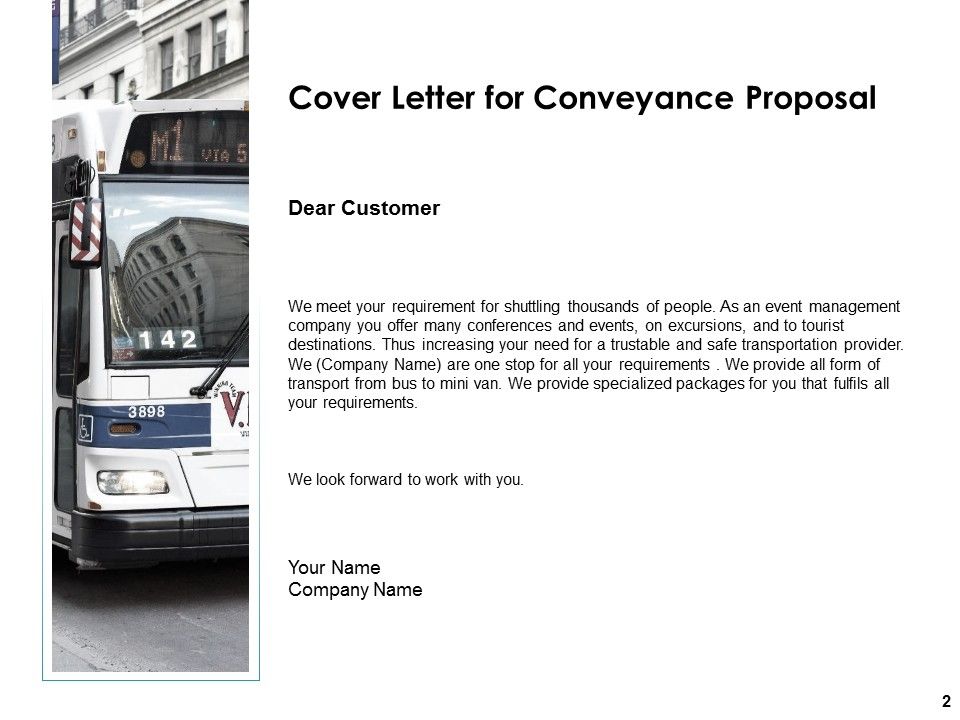 Conveyance Proposal Ppt PowerPoint Presentation Complete Deck With Slides Slide02