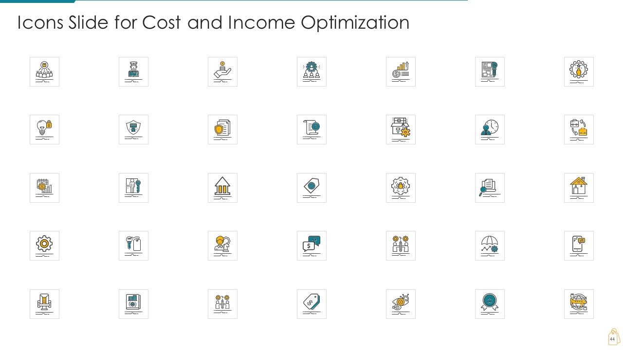 Cost And Income Optimization Ppt PowerPoint Presentation Complete Deck With Slides Slide44