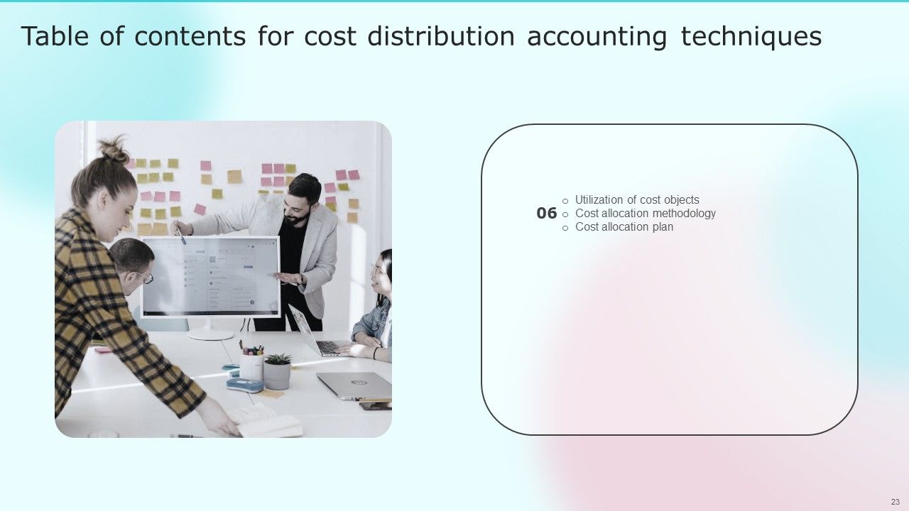 Cost Distribution Accounting Techniques Ppt PowerPoint Presentation Complete With Slides Slide23