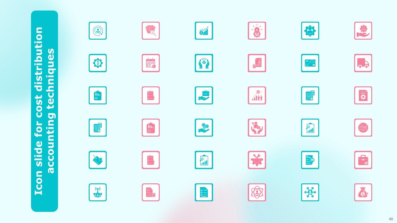 Cost Distribution Accounting Techniques Ppt PowerPoint Presentation Complete With Slides Slide60