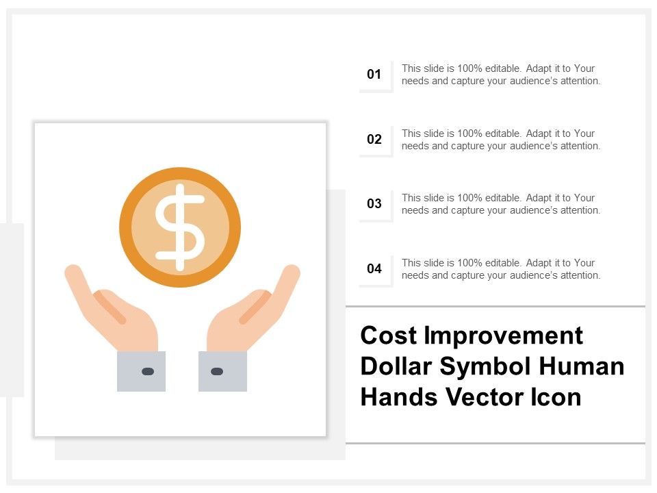 Cost_Improvement_Dollar_Symbol_Human_Hands_Vector_Icon_Ppt_PowerPoint_Presentation_Gallery_Information_Slide_1.jpg