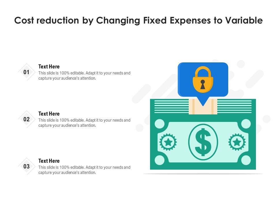 Cost_Reduction_By_Changing_Fixed_Expenses_To_Variable_Ppt_PowerPoint_Presentation_Icon_Outline_PDF_Slide_1.jpg