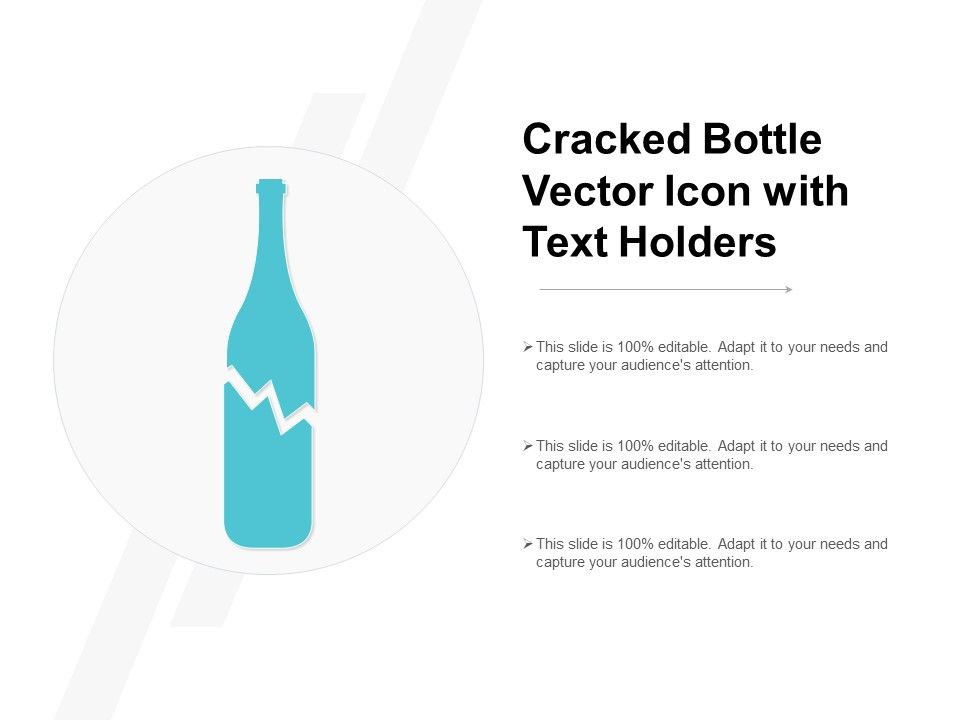 Cracked_Bottle_Vector_Icon_With_Text_Holders_Ppt_PowerPoint_Presentation_Pictures_Images_Slide_1.jpg
