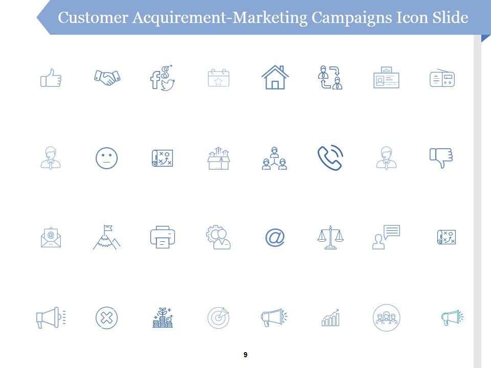Customer Acquirement Marketing Campaigns Ppt PowerPoint Presentation Complete Deck With Slides Slide09