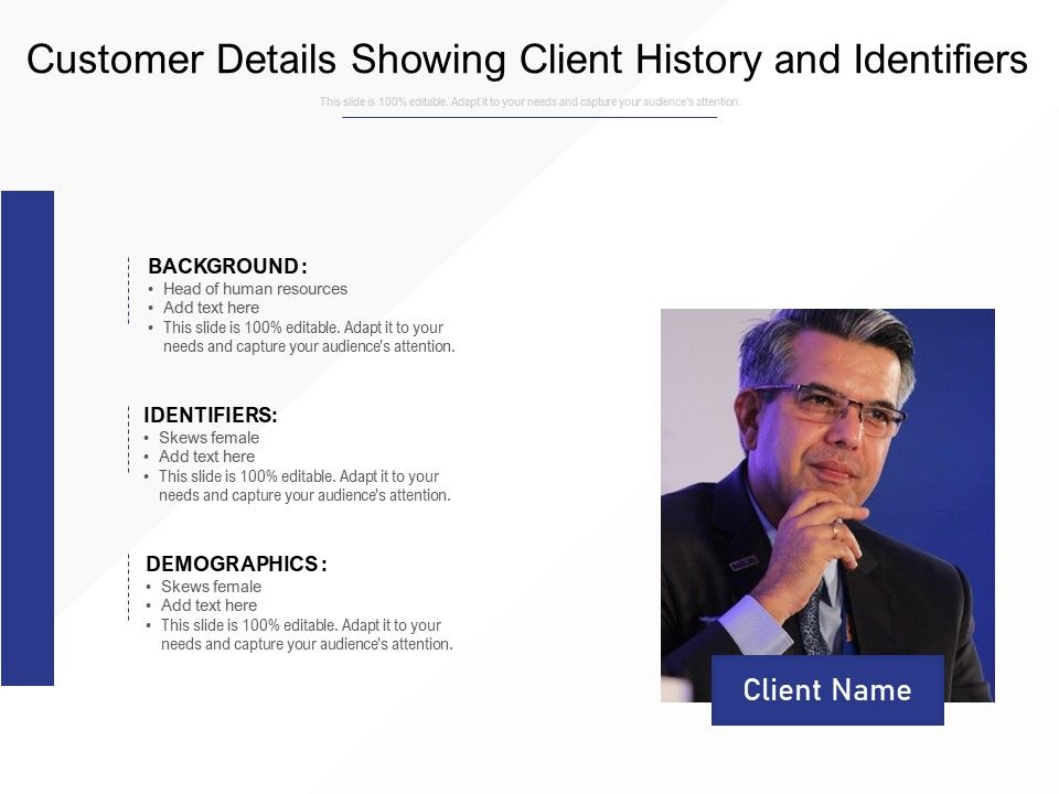 Customer_Details_Showing_Client_History_And_Identifiers_Ppt_PowerPoint_Presentation_Icon_Show_PDF_Slide_1.jpg