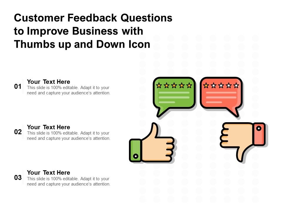 Customer_Feedback_Questions_To_Improve_Business_With_Thumbs_Up_And_Down_Icon_Ppt_PowerPoint_Presentation_Show_Background_Image_PDF_Slide_1.jpg