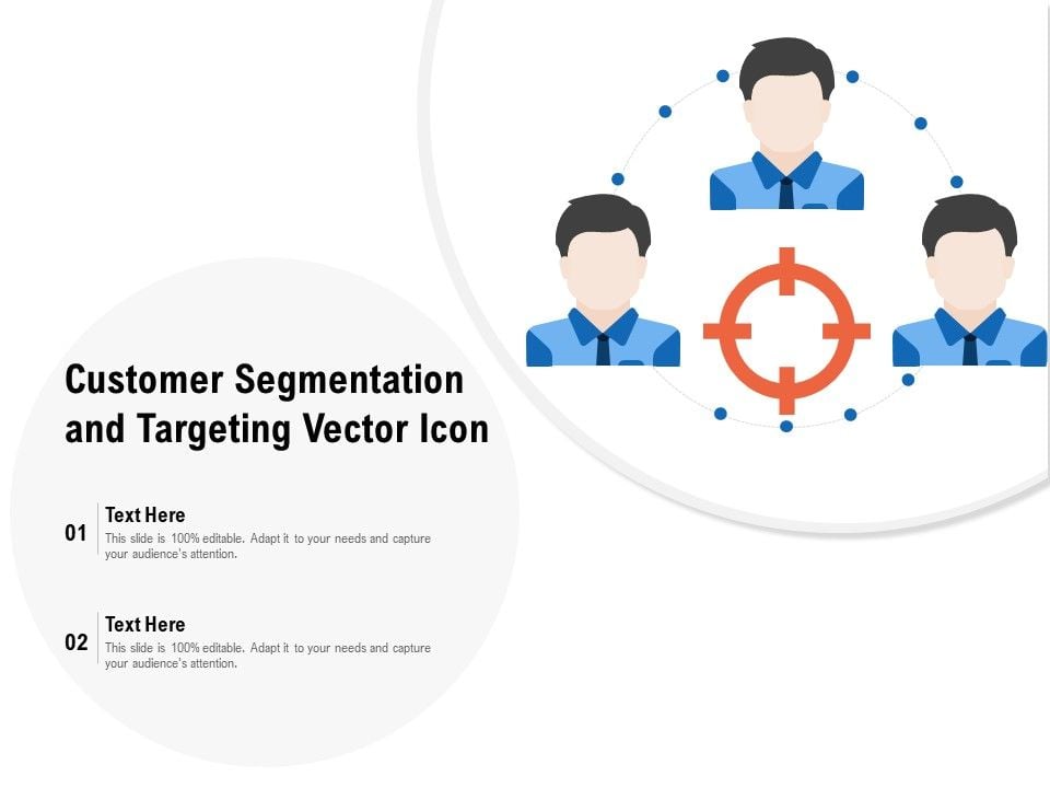 Customer_Segmentation_And_Targeting_Vector_Icon_Ppt_Outline_Infographic_Template_PDF_Slide_1.jpg
