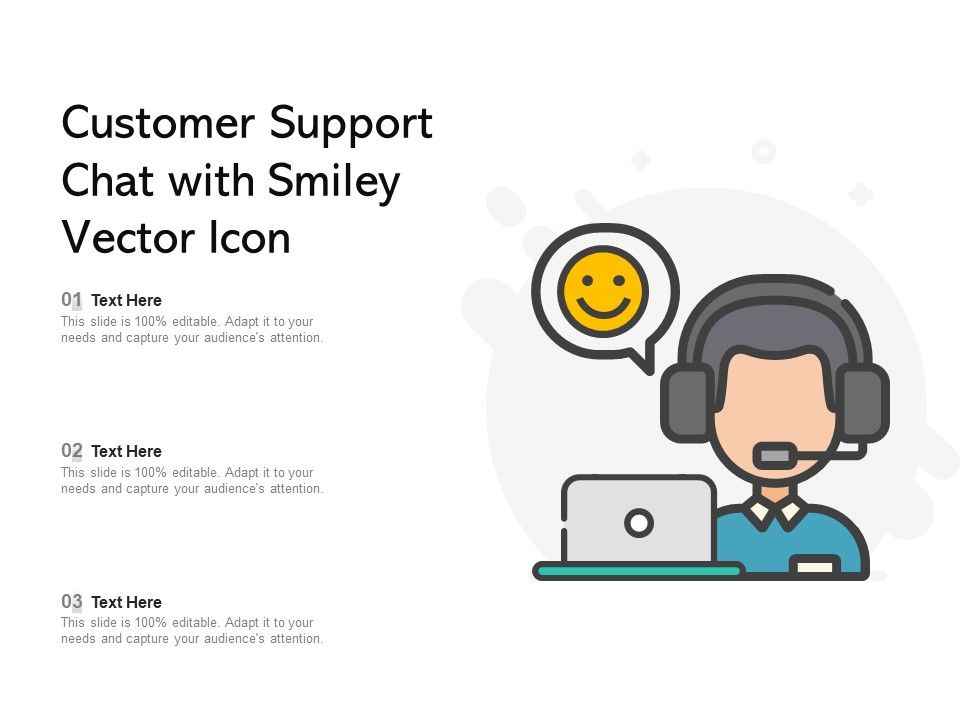 Customer_Support_Chat_With_Smiley_Vector_Icon_Ppt_PowerPoint_Presentation_File_Information_PDF_Slide_1.jpg