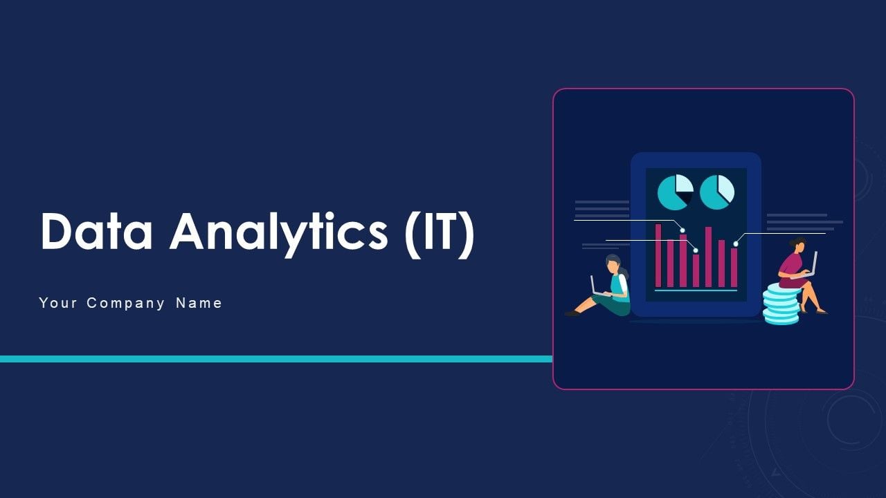 Data Analytics IT Ppt PowerPoint Presentation Complete With Slides Slide01