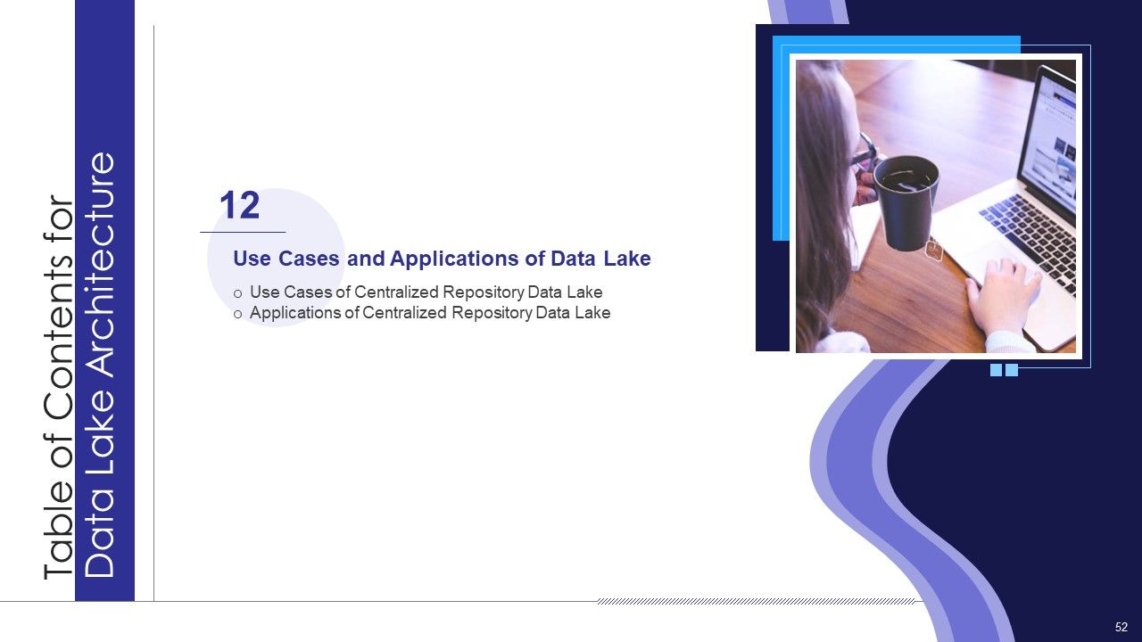 Data Lake Architecture Ppt PowerPoint Presentation Complete Deck With Slides Slide52