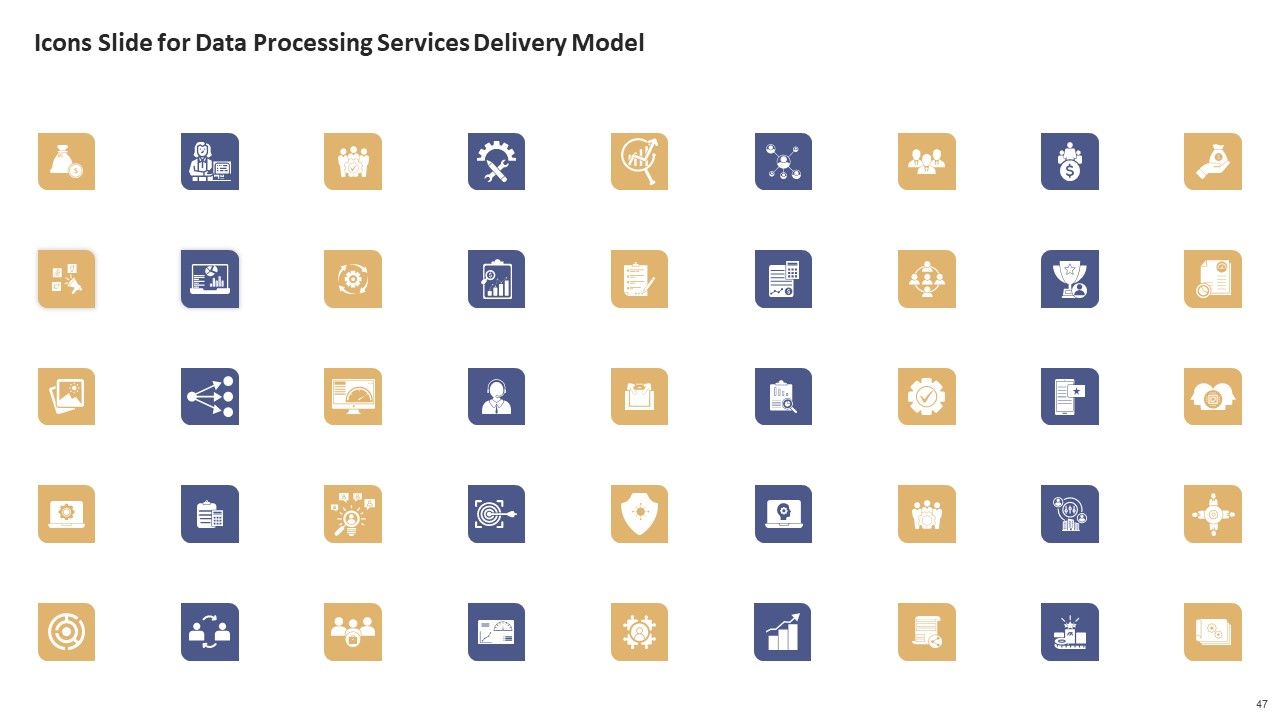 Data Processing Services Delivery Model Ppt PowerPoint Presentation Complete Deck With Slides Slide47