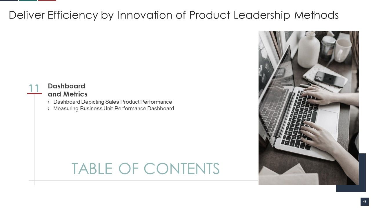 Deliver Efficiency By Innovation Of Product Leadership Methods Ppt PowerPoint Presentation Complete Deck With Slides Slide46