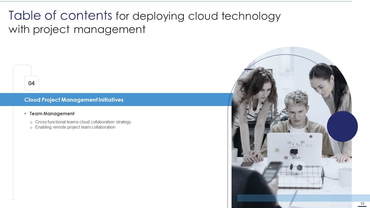 Deploying Cloud Technology With Project Management Ppt PowerPoint Presentation Complete Deck With Slides Slide19