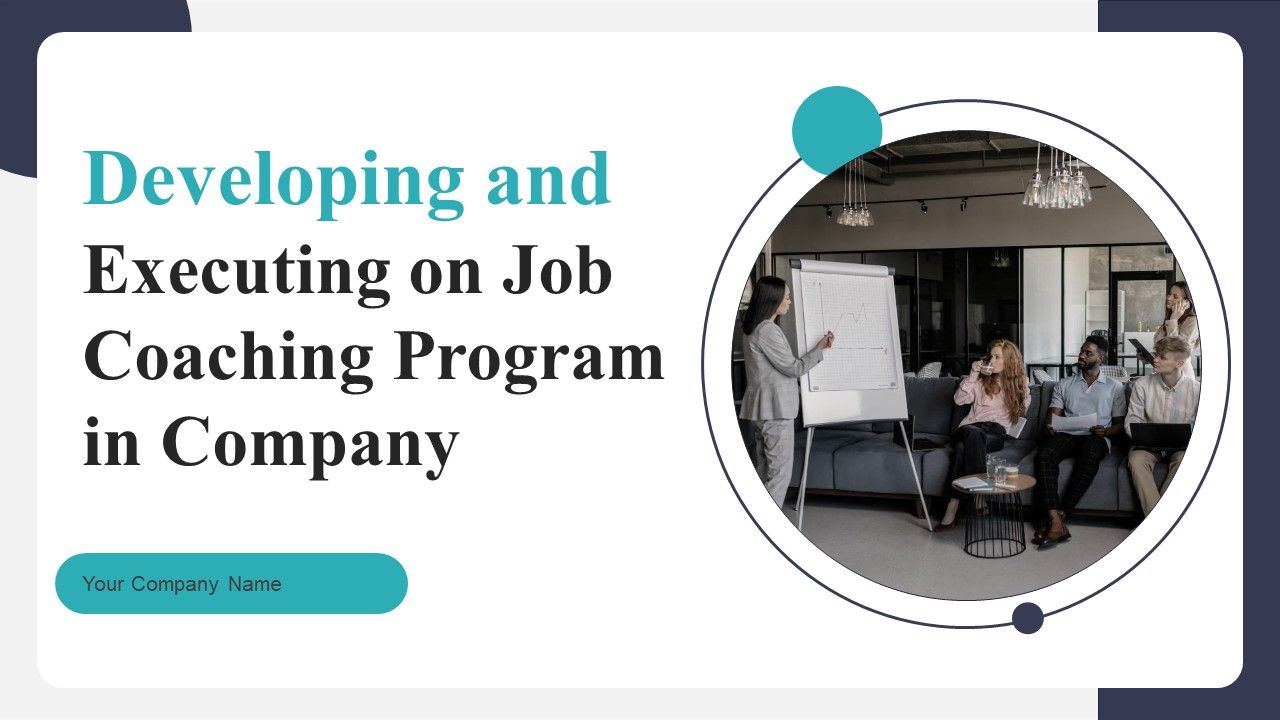 Developing_And_Executing_On_Job_Coaching_Program_In_Company_Ppt_PowerPoint_Presentation_Complete_Deck_With_Slides_Slide_1.jpg