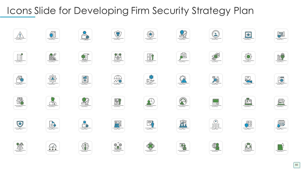 Developing Firm Security Strategy Plan Ppt PowerPoint Presentation Complete Deck With Slides Slide66