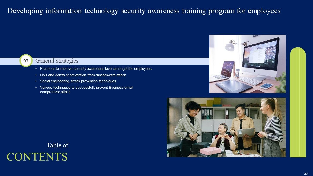 Developing Information Technology Security Awareness Training Program For Employees Ppt PowerPoint Presentation Complete Deck With Slides Slide30