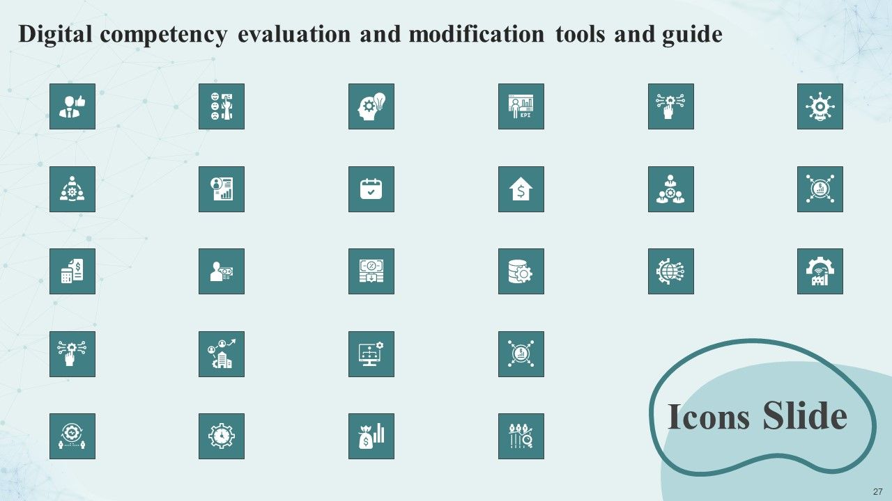 Digital Competency Evaluation And Modification Tools And Guide Ppt PowerPoint Presentation Complete Deck With Slides Slide27